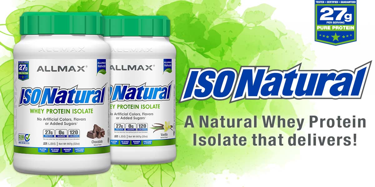 IsoNatural – A Natural Whey Protein Isolate that Delivers! - Allmax Nutrition